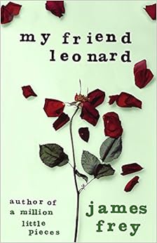 My Friend Leonard: Frey, James: 9780719561153: Amazon.com: Books