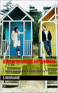Livro CLUBE 24 DE UMA MULHER DIVORCIADA: É assim que eu sou é assim que eu me amo