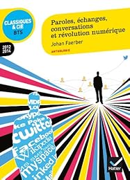 Paroles, échanges, conversations et révolution numérique