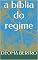 Livro a bíblia do regime