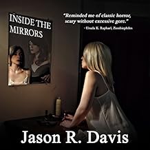 Inside the Mirrors