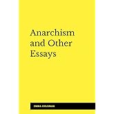 Anarchism and Other Essays (Annotated)