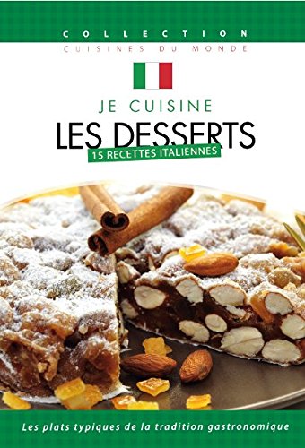 Je Cuisine Les Desserts