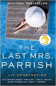 The Last Mrs. Parrish: A Novel