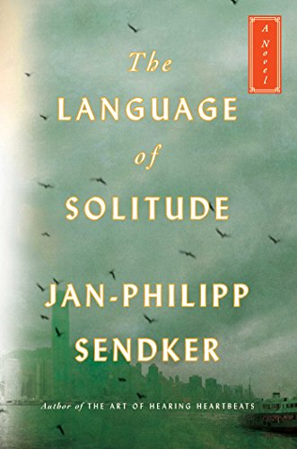 The Language of Solitude: A Novel (The Rising Dragon Series)