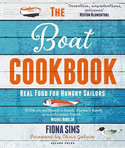 The Boat Cookbook: Real Food for Hungry Sailors