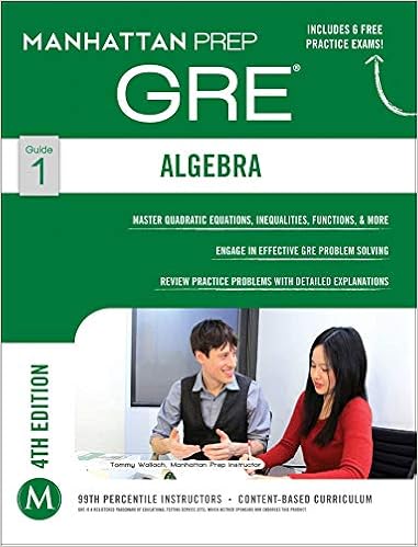 GRE Algebra Strategy Guide (Manhattan Prep GRE Strategy Guides)