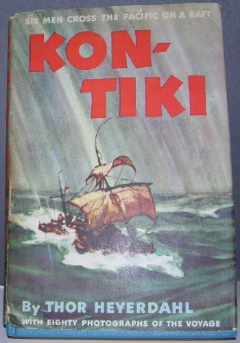 KON-TIKI: Across the Pacific by Raft [ Fourteenth Printing