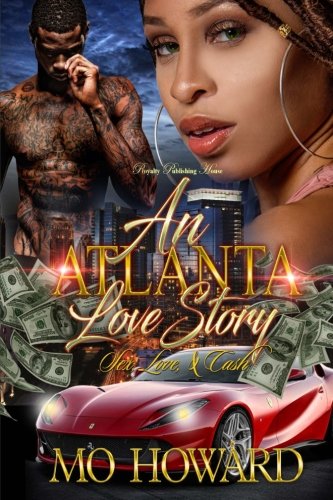 An Atlanta Love Story: Sex, Love & Cash