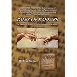 Tales of Forever: The Unfolding Drama of God's Hidden Hand in History