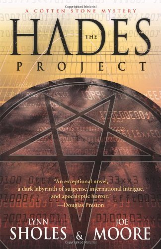 The Hades Project: A Cotton Stone Mystery (Cotten Stone Mysteries) by Lynn Sholes (2008-03-01)
