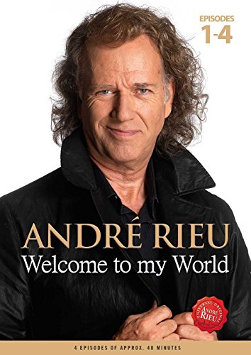 André Rieu : Welcome To My World