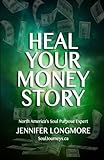 Heal Your Money Story
