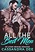 All the Best Men:  An MFMM Menage Romance