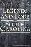 Legends and Lore of South Carolina