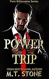 Power Trip (Twin Billionaires Book 1)