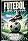 Livro Futebol - A Arte do Jogo!