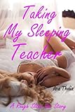 Taking My Sleeping Teacher