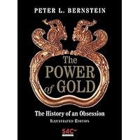 The Power of Gold: The History of an Obsession