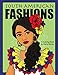 South American Fashions: A Fashion Coloring Book Featuring 26 Beautiful Women From South America by Diana Murray