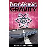 Breaking Gravity