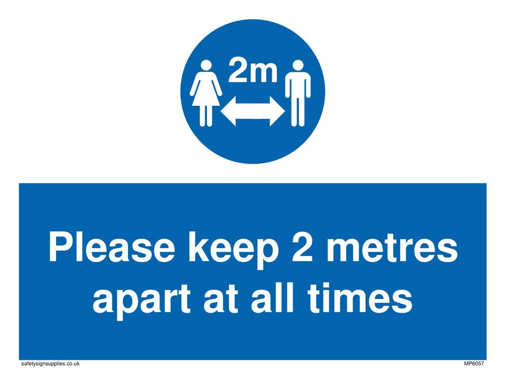 keep 2 metres apart at all times