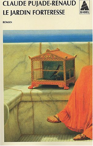 Le  jardin forteresse