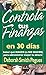 Controla tus finanzas en 30 días (Spanish Edition) by Deborah Pegues