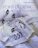 Point de croix autour du monde by 
