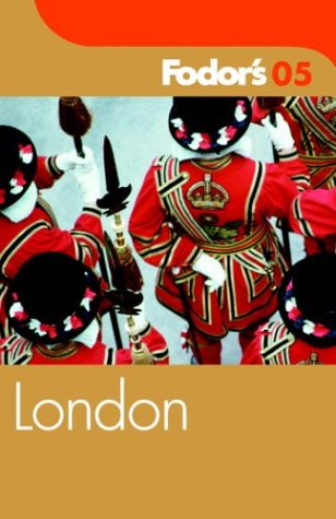 Fodor's London 2005 (Travel Guide) by Fodor's