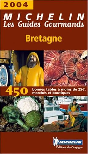Download Les Guides Gourmands : Bretagne 2004 PDF