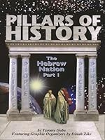 Pillars of the Hebrew Nation Part 1: Bible History Course 1929683278 Book Cover