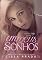 Livro Em Meus Sonhos (Irmãos Volpe Livro 2)
