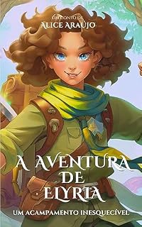 Livro A aventura de Elyria: um acampamento inesquecível