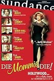 DIE MOMMIE DIE [WIDESCREEN]                       