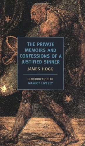 The Private Memoirs and Confessions of a Justified Sinner (New York Review Books Classics)