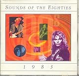 Sounds of the Eighties: 1985