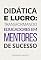 Livro Didática e lucro: transformando educadores em mentores de sucesso