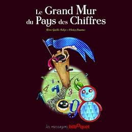 Le  grand mur du pays des chiffres