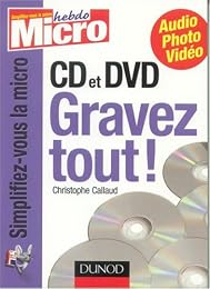 CD et DVD, gravez tout