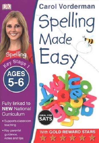 Spelling Made Easy, Ages 5-6 (Key Stage 1): Supports the National Curriculum, English Exercise Book (Made Easy Workbooks) Spelling Made Easy, Ages 5-6 (Key Stage 1): Supports the National Curriculum, English Exercise Book (Made Easy Workbooks)