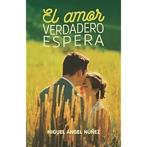 El amor verdadero espera (Pasaje a la vida) (Volume 3) (Spanish Edition)