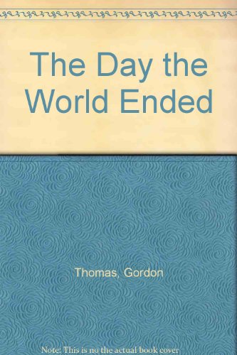 The Day the World Ended