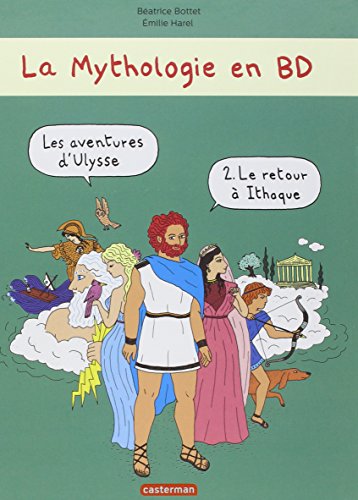 Les aventures d'Ulysse 2 Le retour a Ithaque (French Edition) by Beatrice Bottet