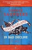 "Civilwarland In Bad Decline" av George Saunders