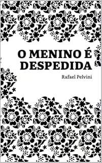 Livro O menino é despedida