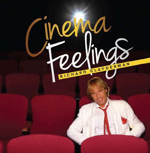 Richard Clayderman - Cinema Feelings - Zortam Music