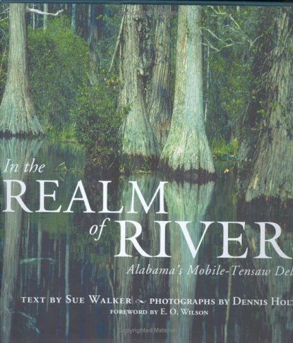 In the Realm of Rivers: Alabama's Mobile-Tensaw Delta