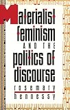 Materialist Feminism and the Politics of Discourse (Thinking Gender)