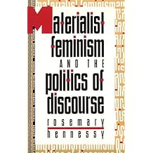 Materialist Feminism and the Politics of Discourse (Thinking Gender)